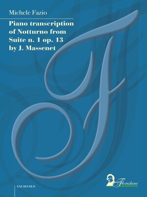 cover image of Piano transcription of Notturno from Suite n. 1 op. 13 by J. Massenet